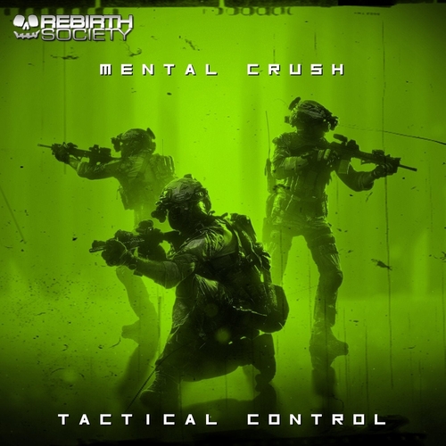 Mental Crush - Tactical Control [RS084]